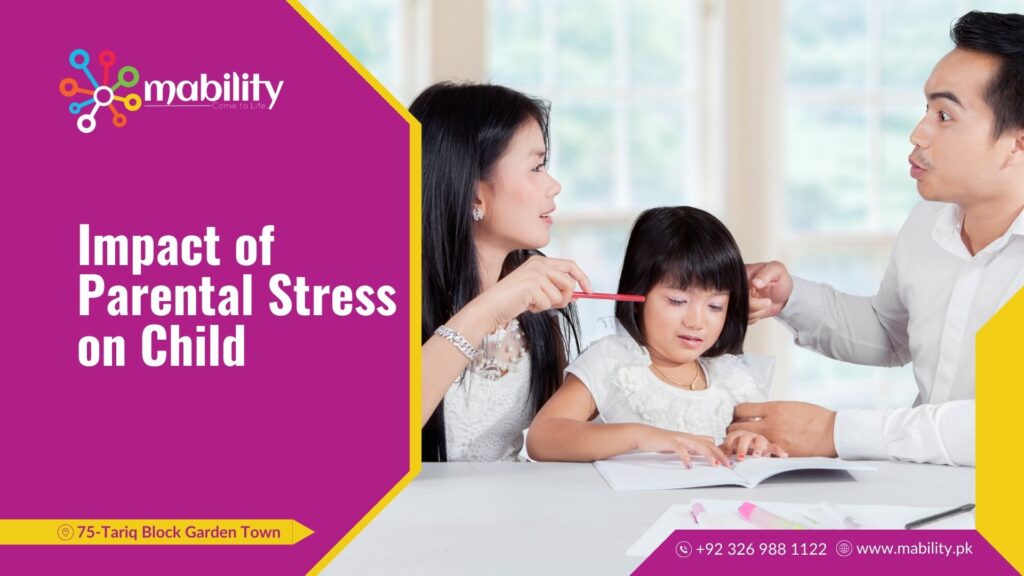 Impact of Parental Stress on Child